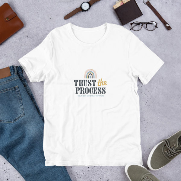 Trust the Process T-Shirt